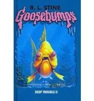 Stock image for Deep Trouble 2 (Goosebumps (Paperback Unnumbered)) for sale by Hawking Books