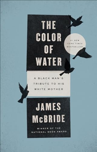 Stock image for The Color of Water: A Black Mans Tribute to His White Mother for sale by Hawking Books