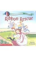 9780756974664: Ribbon Rescue