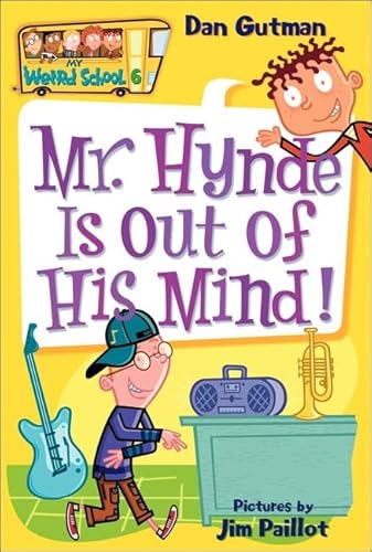 9780756975425: Mr. Hynde Is Out of His Mind!: 06 (My Weird School)