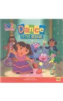 Dance to the Rescue (Dora the Explorer 8x8 (Pb)) (9780756975869) by Laura Driscoll