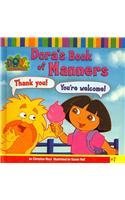 9780756975913: Dora's Book of Manners (Dora the Explorer 8x8)