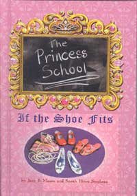 Princess School (9780756976231) by Sarah Hines Stephens Sarah Hines Stephens,Jane B. Mason; Sarah Hines Stephens