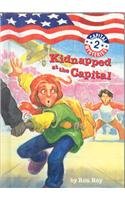 Kidnapped at the Capital (Capital Mysteries (Pb)) (9780756976354) by Ron Roy; Liza Woodruff