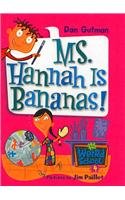 9780756976613: Ms. Hannah Is Bananas!