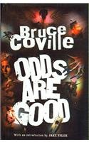 Odds Are Good: An Oddly Enough and Odderthan Ever Omnibus - Bruce Coville