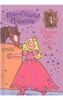 9780756976767: Princess Ellie to the Rescue (Pony-Crazed Princess (Prebound))