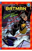 Beispielbild fr The Purr-Fect Crime (Batman (Scholastic)) zum Verkauf von Kennys Bookstore
