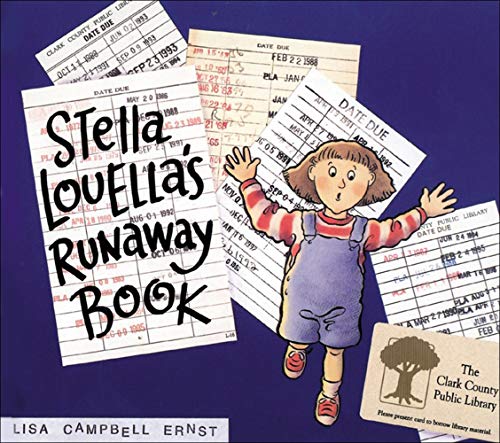 Stella Louella's Runaway Book (9780756977405) by Lisa Campbell Ernst