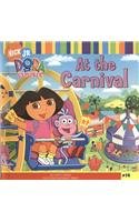 9780756977580: At the Carnival (Dora the Explorer 8x8 (Pb))