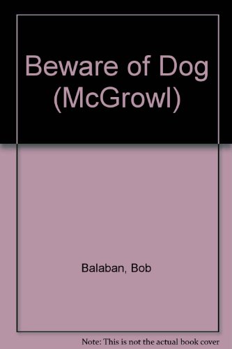 9780756977658: Beware of Dog (McGrowl)