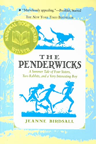 Stock image for The Penderwicks: A Summer Tale of Four Sisters, Two Rabbits, and a Very Interesting Boy for sale by ThriftBooks-Atlanta