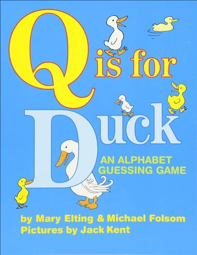 Q Is for Duck: An Alphabet Guessing Game