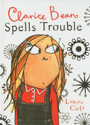 9780756979195: Clarice Bean Spells Trouble