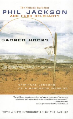 9780756979737: Sacred Hoops: Spiritual Lessons of a Hardwood Warrior