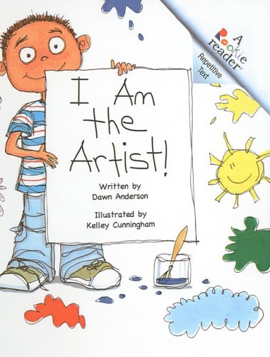 9780756980504: I Am the Artist (Rookie Reader Repetitive Text)