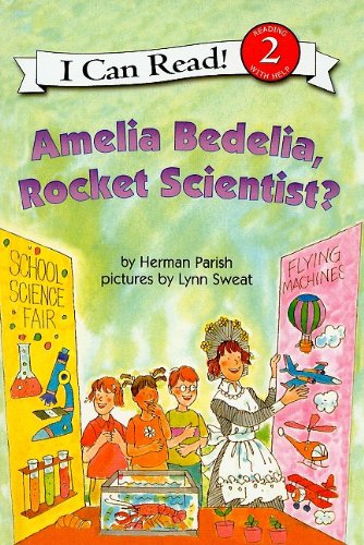 9780756980580: Amelia Bedelia, Rocket Scientist?