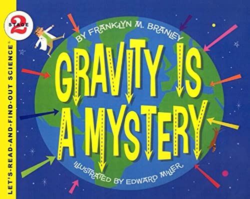 9780756981037: Gravity Is a Mystery (Let's-Read-And-Find-Out Science: Stage 2 (Pb))