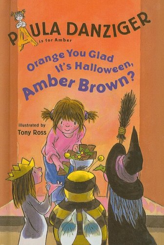 9780756981549: Orange You Glad It's Halloween, Amber Brown? (Easy-To-Read: Level 2 (Prebound))