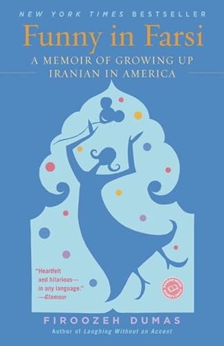 Beispielbild fr Funny in Farsi: A Memoir of Growing Up Iranian in America (Reader's Circle (Prebound)) zum Verkauf von SecondSale