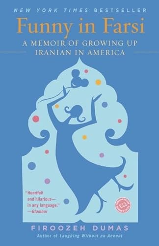 Stock image for Funny in Farsi: A Memoir of Growing Up Iranian in America (Reader's Circle (Prebound)) for sale by SecondSale