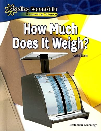 Beispielbild fr How Much Does It Weigh? zum Verkauf von Better World Books