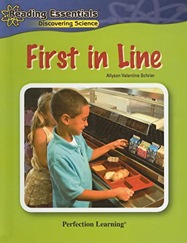 Imagen de archivo de First in Line (Reading Essentials: Discovering Science) a la venta por The Book Cellar, LLC