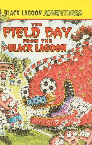 9780756988012: The Field Day from the Black Lagoon