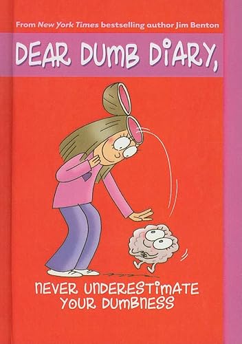Stock image for Never Underestimate Your Dumbness (Hardcover) for sale by Grand Eagle Retail