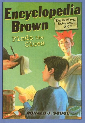 Finds the Clues (Encyclopedia Brown) (9780756988463) by Donald J. Sobol; Leonard W. Shortall