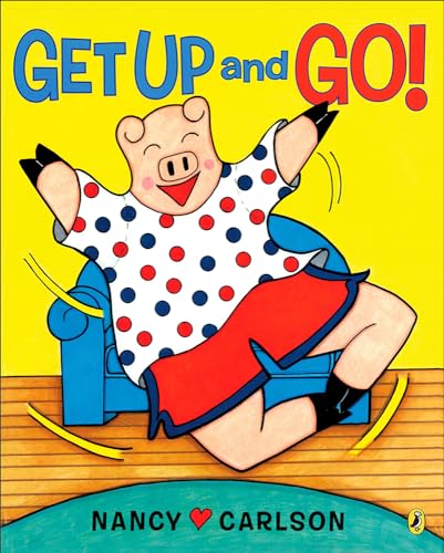 Get Up and Go! (9780756989224) by Carlson, Nancy