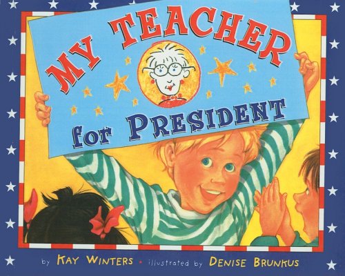 9780756989255: My Teacher for President