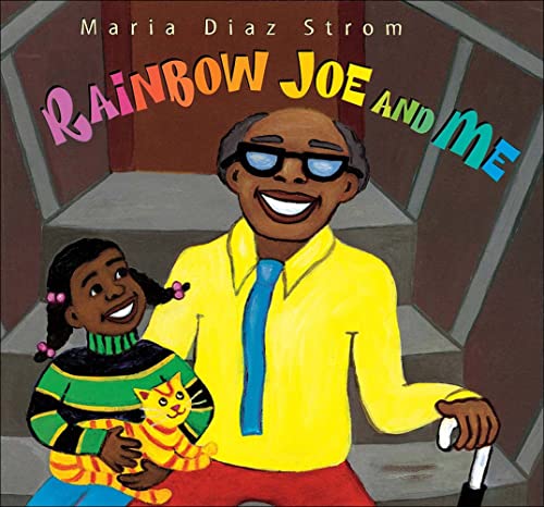 Rainbow Joe and Me - Maria Diaz Strom (author)