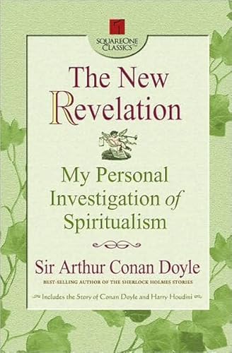 Stock image for The New Revelation : My Personal Investigation of Spiritualism for sale by Better World Books