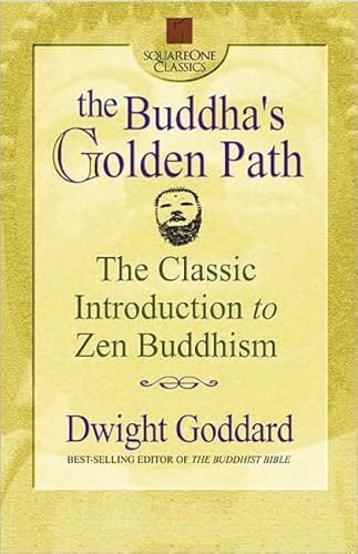 Imagen de archivo de The Buddha's Golden Path: The Classic Introduction to Zen Buddhism a la venta por ThriftBooks-Dallas