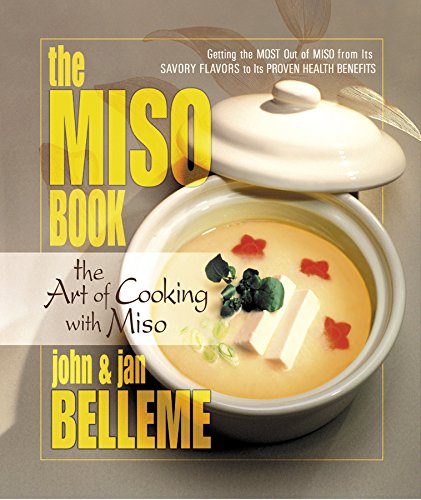 Beispielbild fr The Miso Book: The Art of Cooking with Miso zum Verkauf von Russell Books