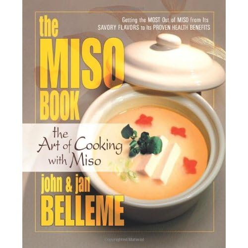 Stock image for The Miso Book: The Art of Cooking with Miso for sale by HPB-Emerald