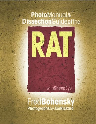 Stock image for Photo Manual & Dissection Guide of the Rat: With Sheep Eye for sale by The Book Cellar, LLC