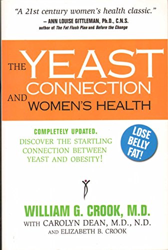 Imagen de archivo de The Yeast Connection and Women's Health (The Yeast Connection Series) a la venta por BooksRun