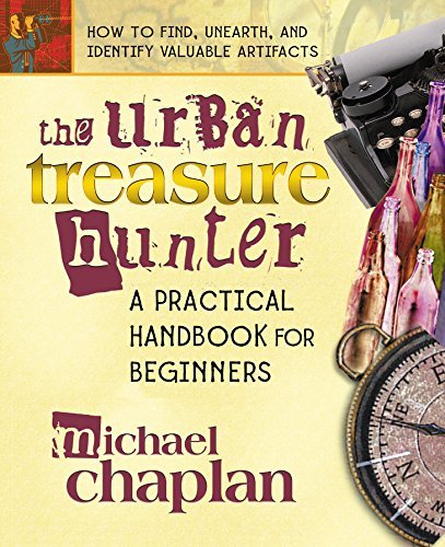 Imagen de archivo de The Urban Treasure Hunter : A Practical Handbook for Beginners a la venta por Better World Books