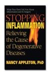 Beispielbild fr Stopping Inflammation: Relieving the Cause of Degenerative Diseases zum Verkauf von Wonder Book