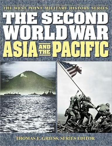 9780757001628: The Second World War: Asia and the Pacific (The West Point Military History Series)