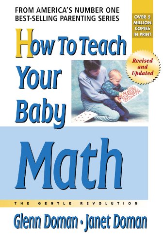 Beispielbild fr How to Teach Your Baby Math (Gentle Revolution) zum Verkauf von WorldofBooks