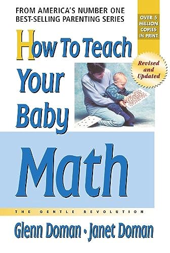 Stock image for How to Teach Your Baby Math for sale by Better World Books: West
