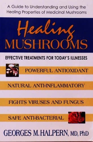 Imagen de archivo de Healing Mushrooms a la venta por ThriftBooks-Atlanta