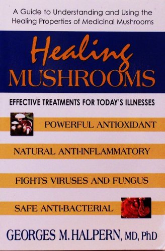 Stock image for Healing Mushrooms for sale by ThriftBooks-Atlanta