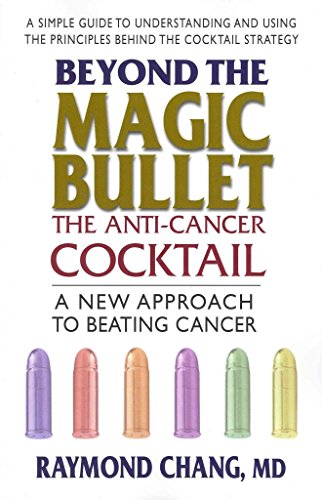 9780757002328: Beyond The Magic Bullet, The Anti-Cancer Cocktail: A New Approach to Beating Cancer