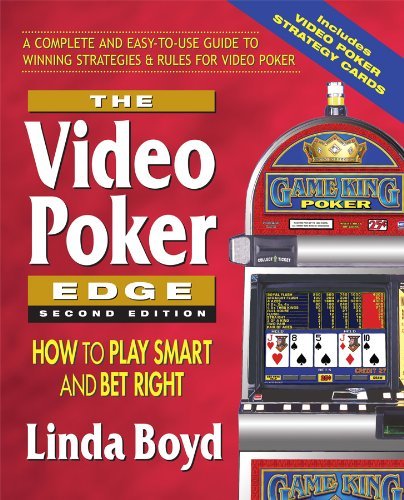 Beispielbild fr The Video Poker Edge, Second Edition: How to Play Smart and Bet Right zum Verkauf von Russell Books