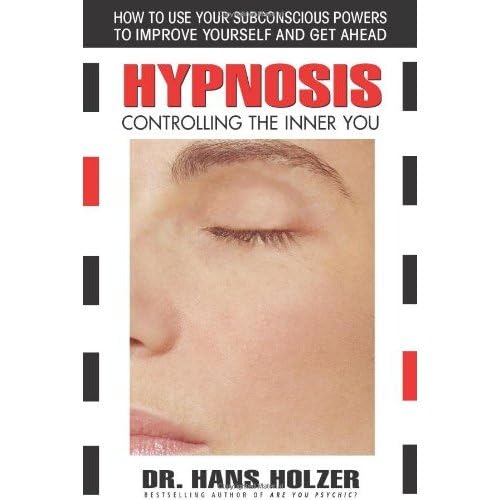 Imagen de archivo de Hypnosis: Controlling the Inner You a la venta por Ergodebooks