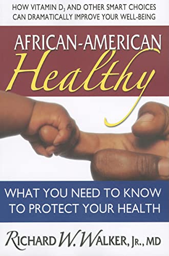 Imagen de archivo de African-American Healthy: What You Need to Know to Protect Your Health a la venta por SecondSale